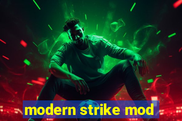 modern strike mod